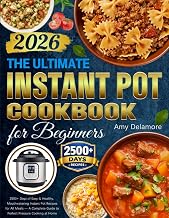The Ultimate Instant Pot Cookbook Beginners